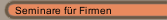 Seminare für Firmen